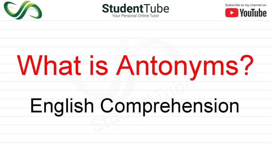 What is Antonyms? - English Comprehension