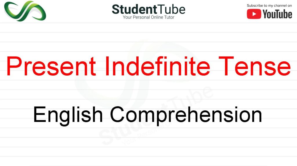 Present Indefinite Tense - English Comprehension