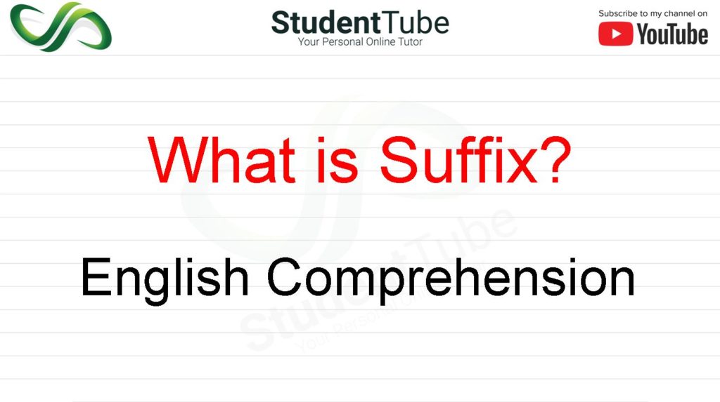 What is Suffix? - English Comprehension by Student Tube