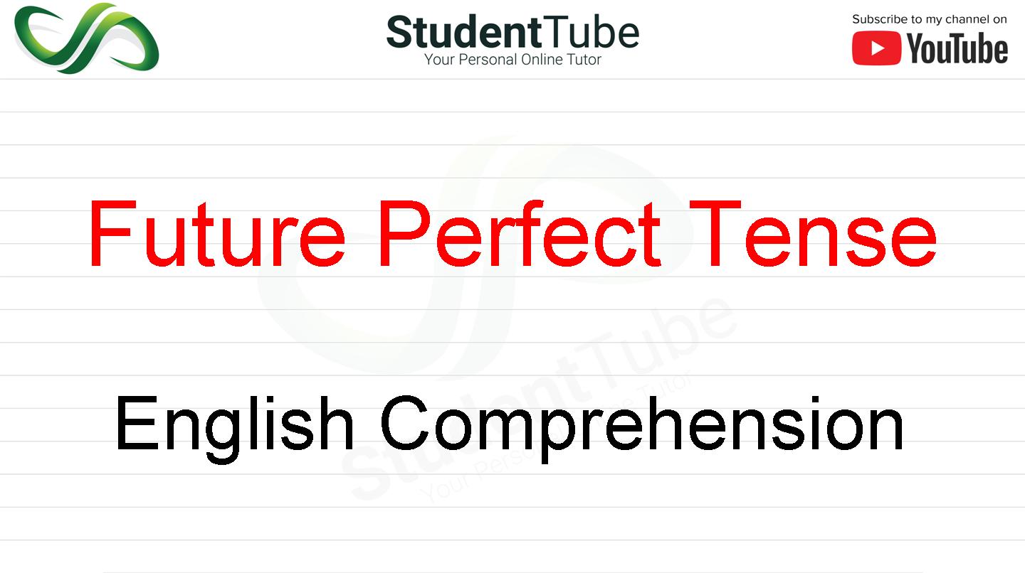 future-perfect-tense-english-comprehension-student-tube