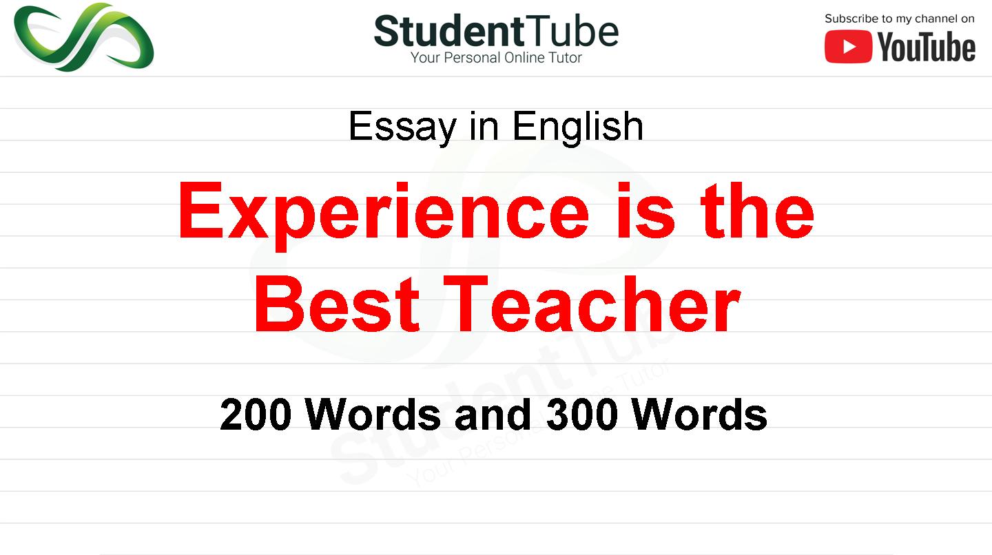 experience is the best teacher essay 150 words