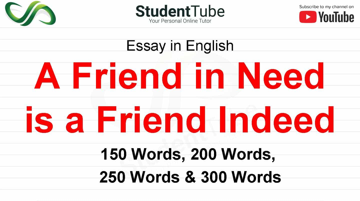essay on friend in need is friend indeed