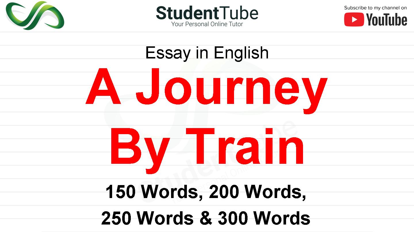 essay on journey by train for class 6