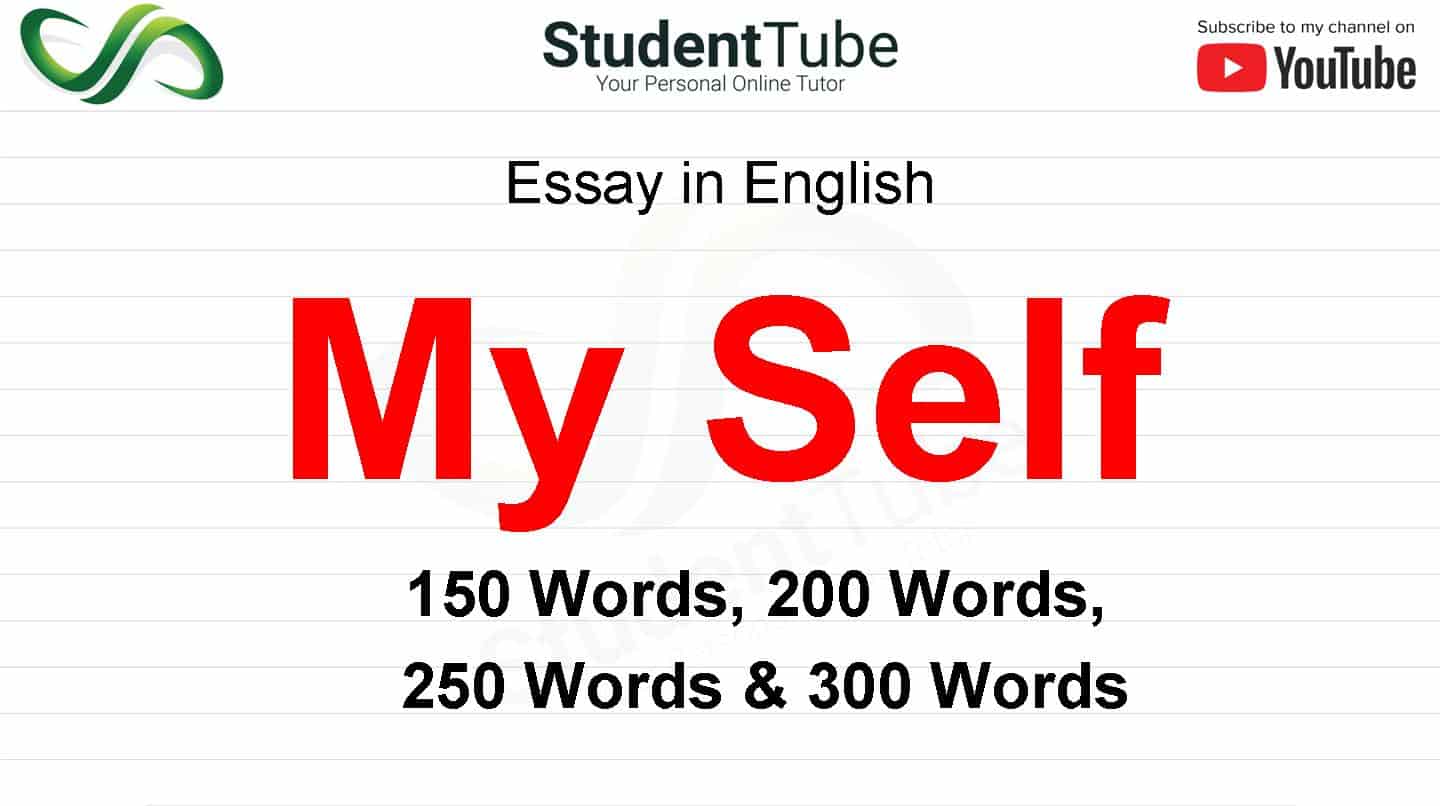 my self essay in english 150 words