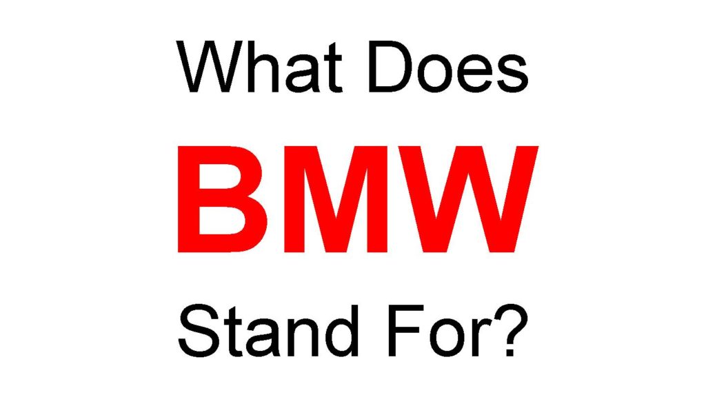 What does BMW Stand for Full-Form of BMW