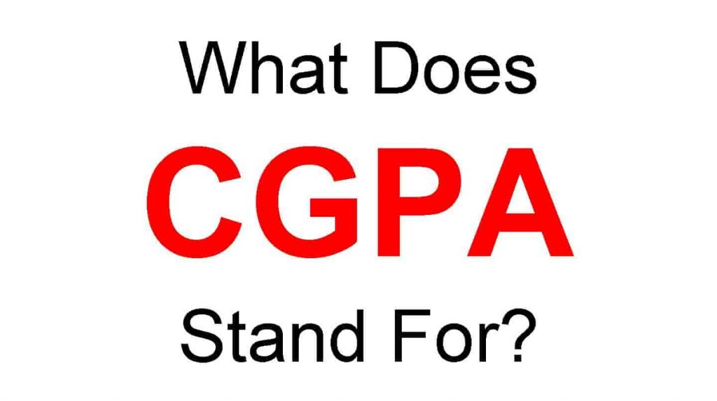 CGPA Full Form – What Does CGPA Stand For