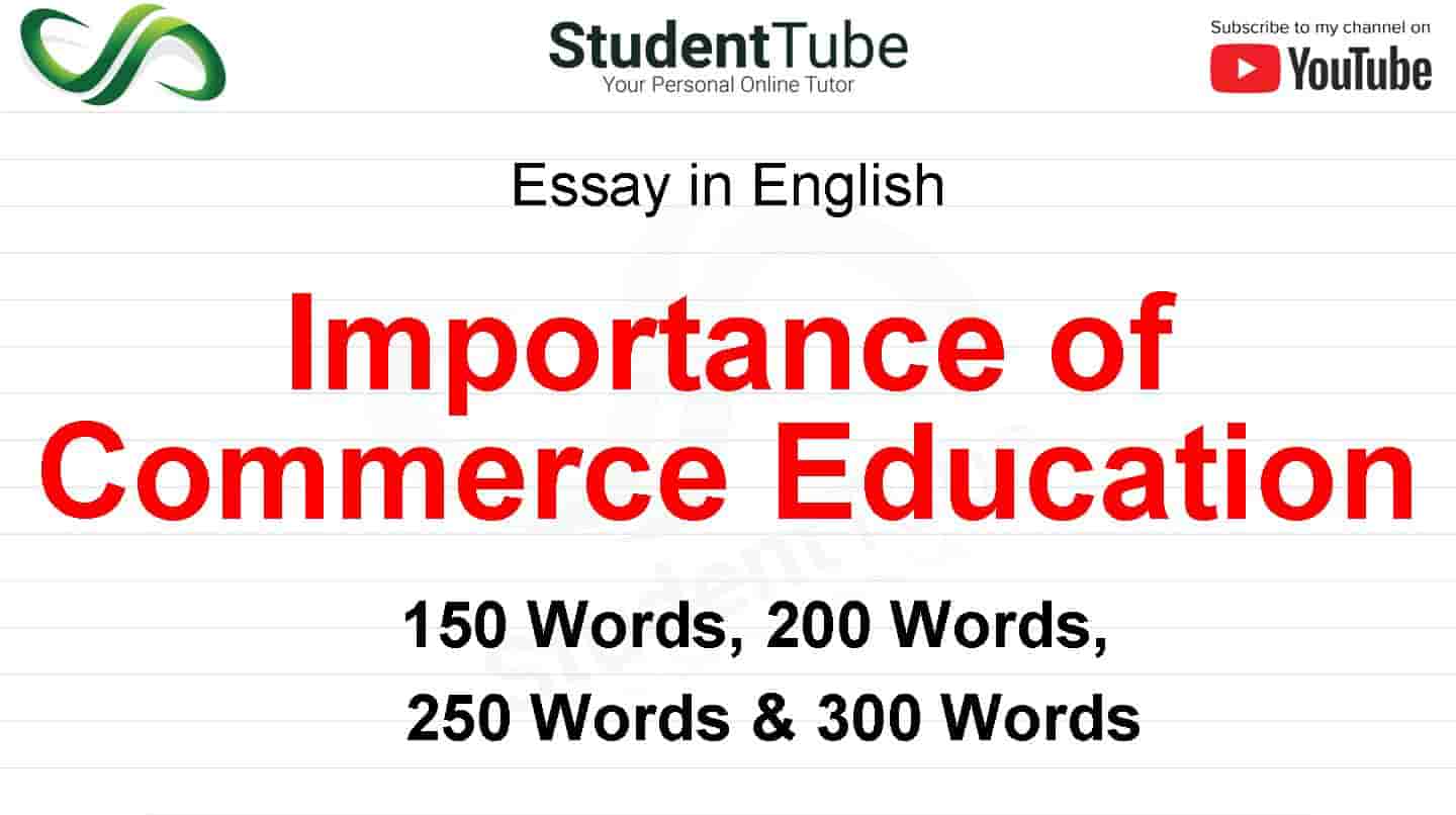 importance of commerce education essay 200 words