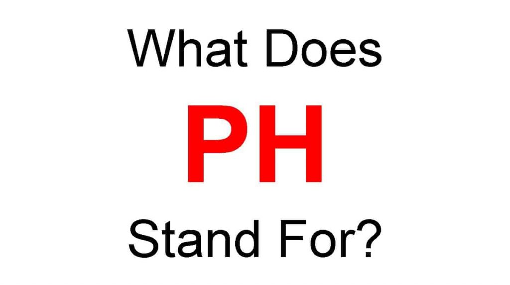 PH Full Form – What Does PH Stand For