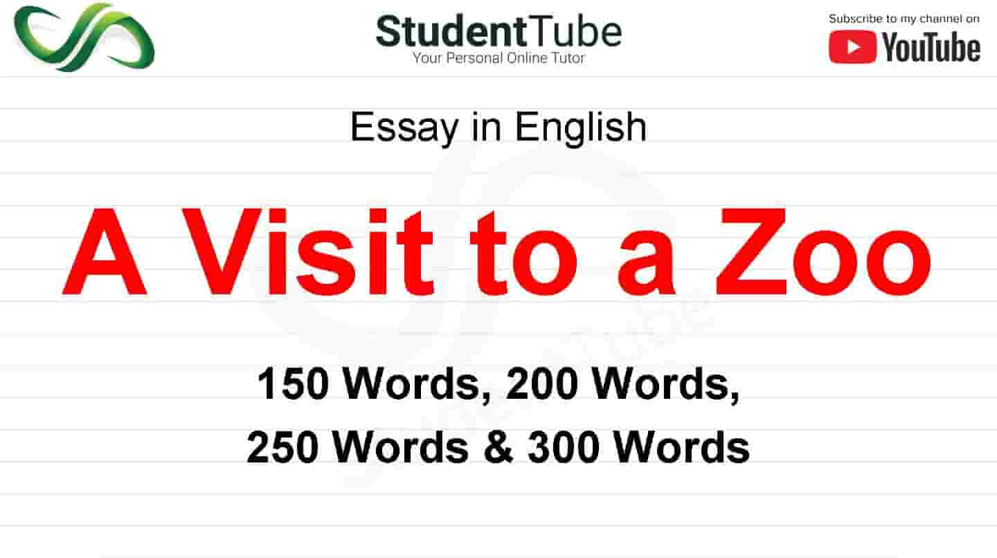 A Visit To a Zoo Essay - Your Personal Online Tutor