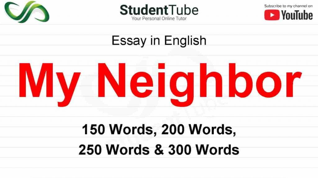 My Neighbor Essay
