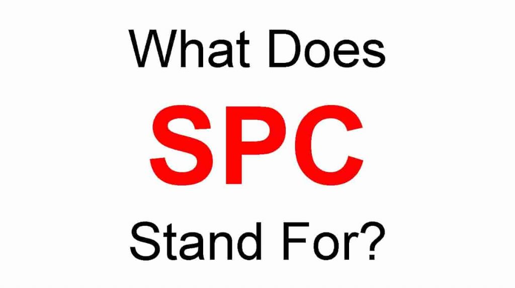 SPC Full Form – What Does SPC Stand For?