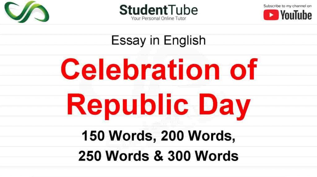 The Celebration of the Republic Day Essay