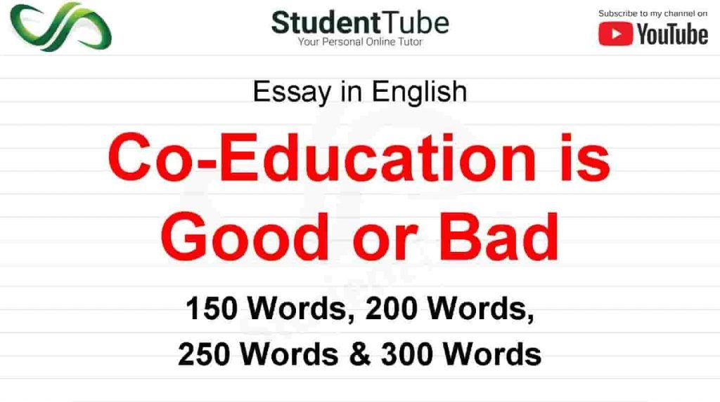 Co-Education is Good or Bad Essay