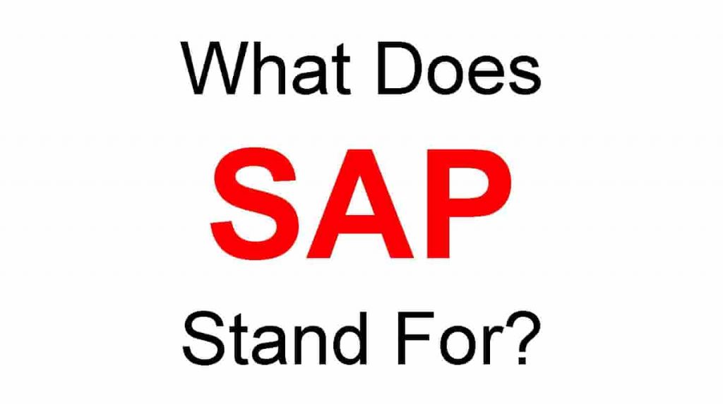 SAP Full Form – What Does SAP Stand For?