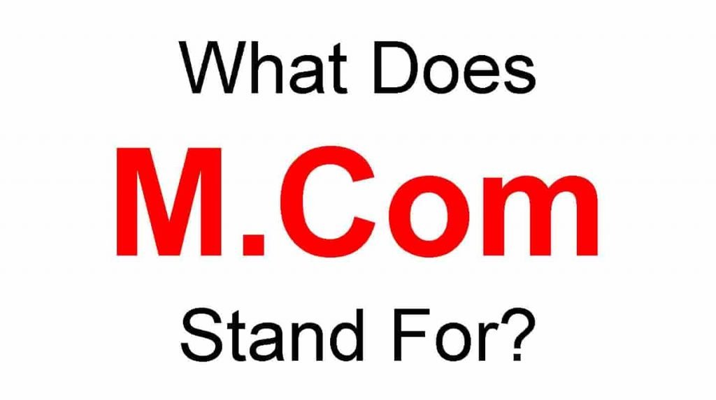 M.Com Full Form – What Does M.Com Stand For
