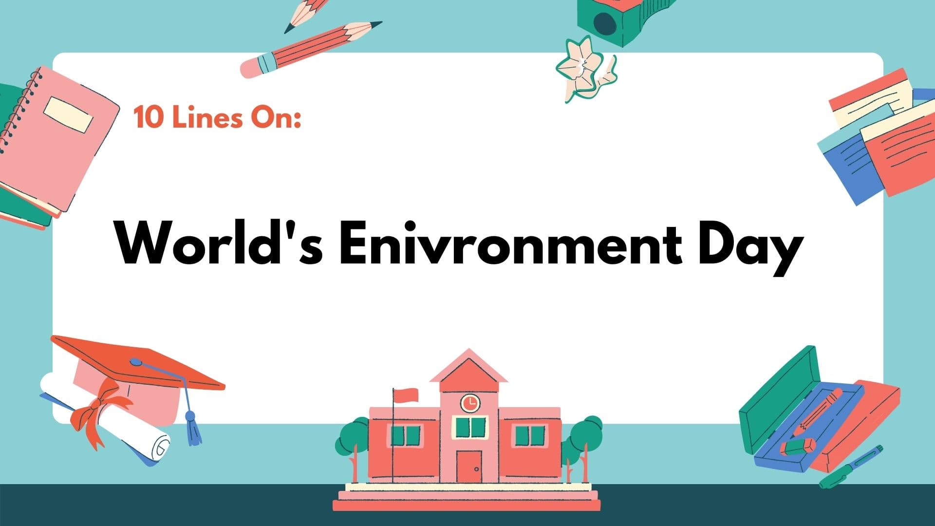 10 lines on world environment day