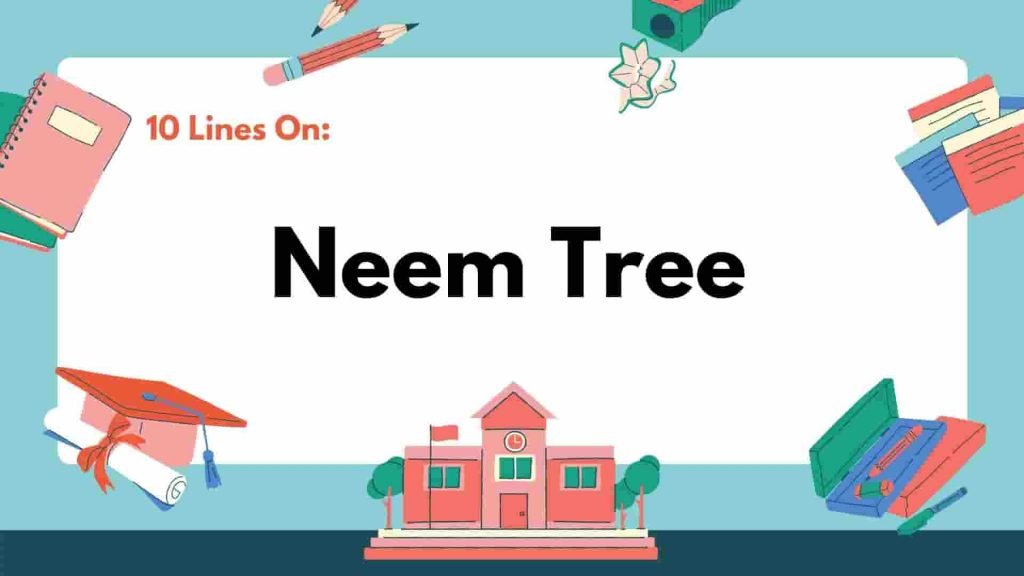 10 Lines on Neem Tree