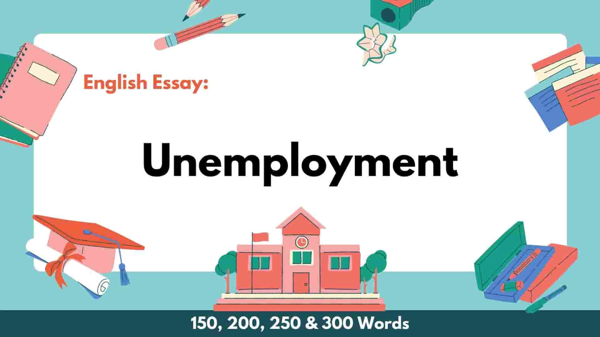unemployment essay topics