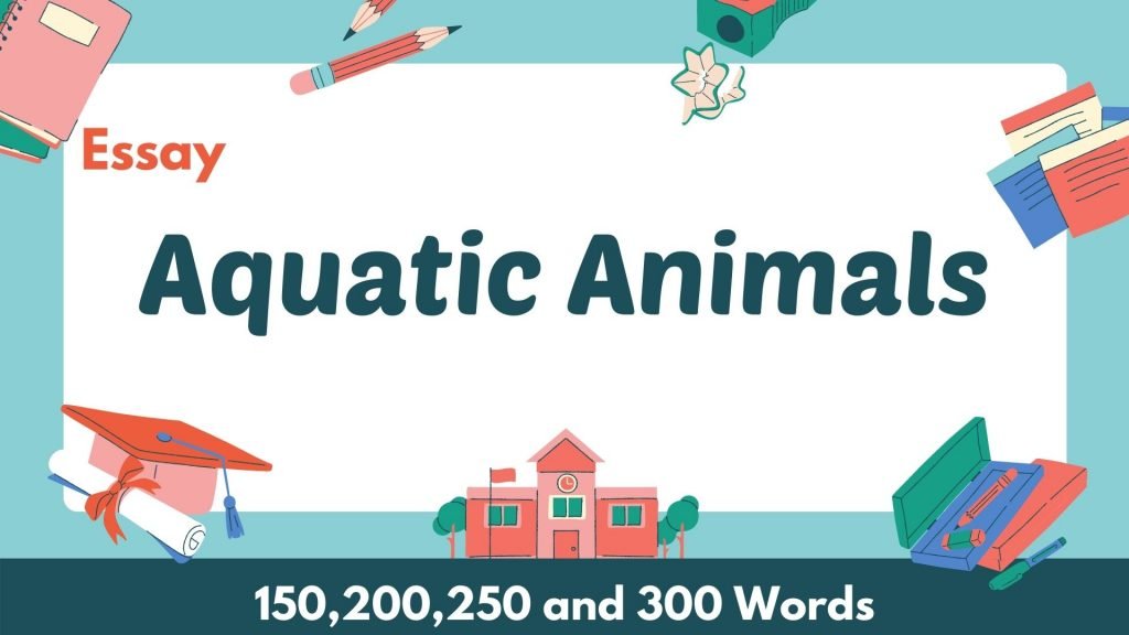 Essay on Aquatic Animals