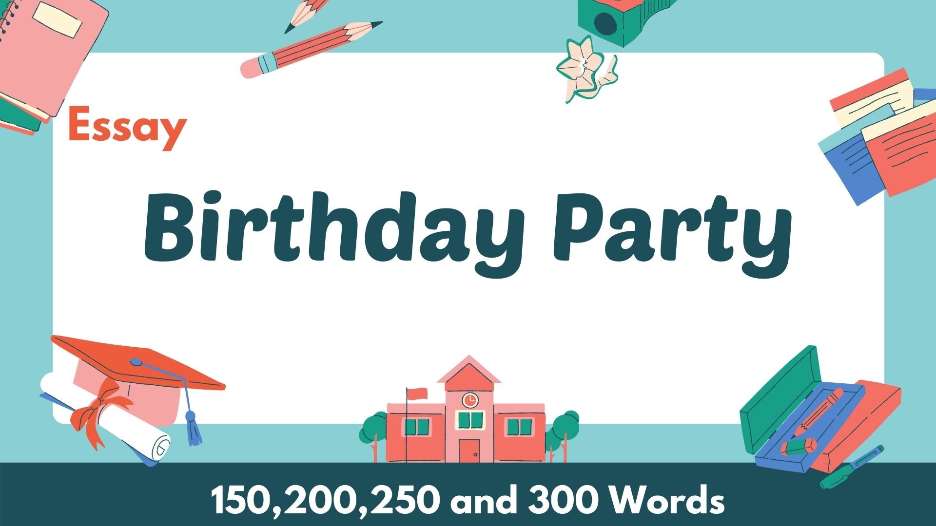 Birthday Essay in English for Students and Children  500 Words Essay