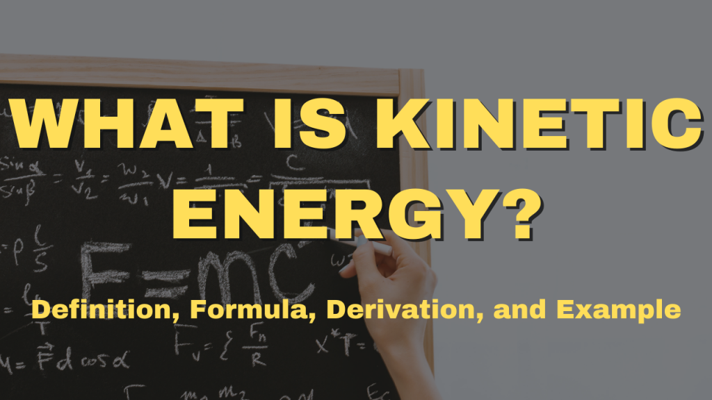 What is Kinetic Energy