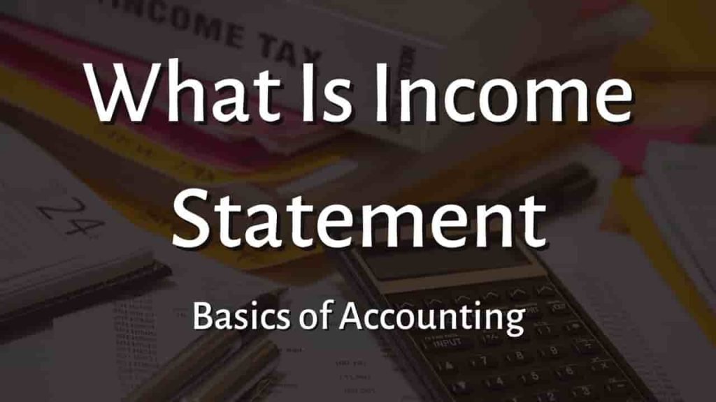 What is an Income Statement