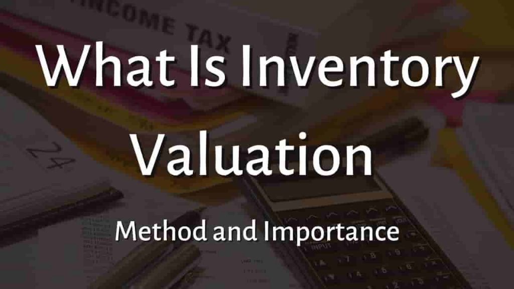 What is Inventory Valuation