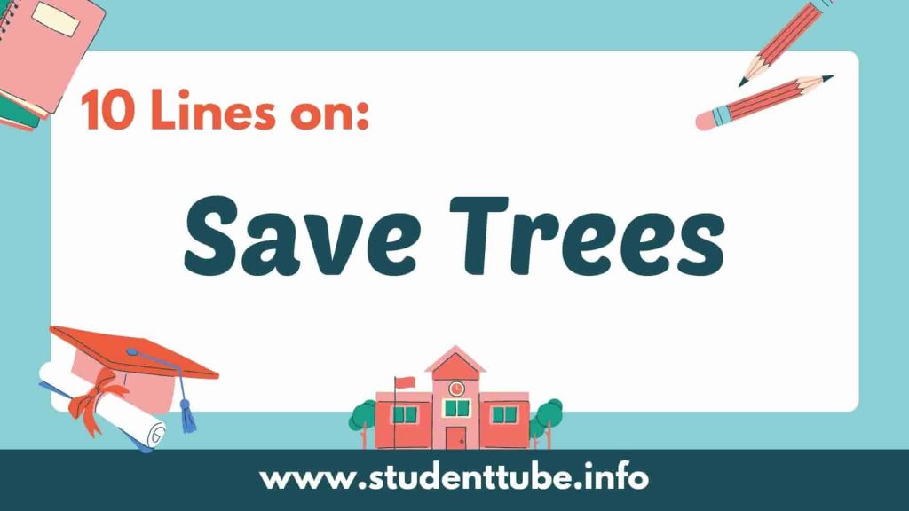 10 Lines on Save Trees