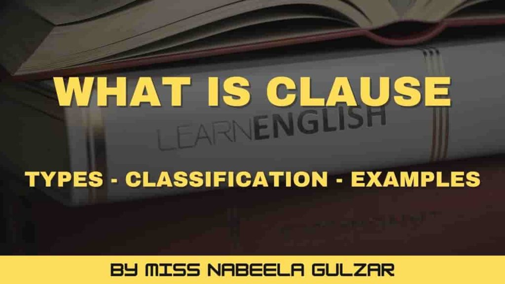 What is Clause and Its Types