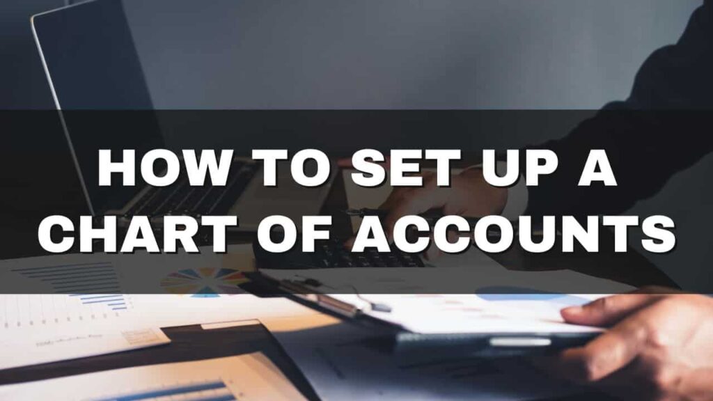 How to Set Up a Chart of Accounts