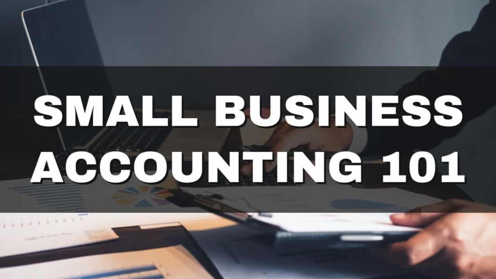 Small Business Accounting 101